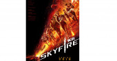 Adventure film "Sky Fire" directed by Simon West to hit Chinese theaters